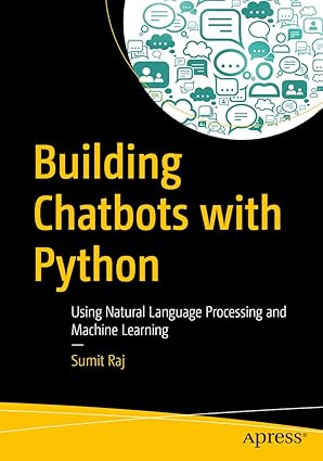 Building Chatbots with Python